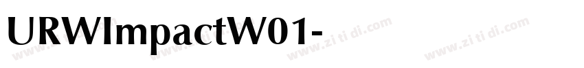 URWImpactW01字体转换 URWImpactW01字体转换