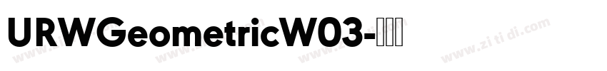 URWGeometricW03字体转换