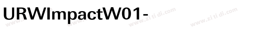 URWImpactW01字体转换 URWImpactW01字体转换