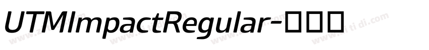 UTMlmpactRegular字体转换