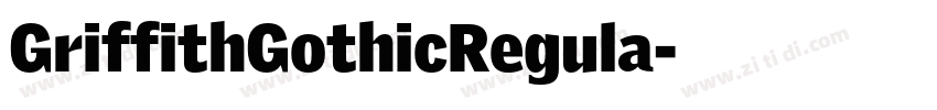 GriffithGothicRegula字体转换