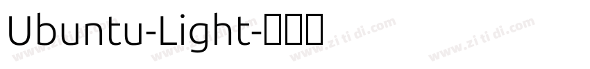 Ubuntu-Light字体转换 Ubuntu-Light字体转换