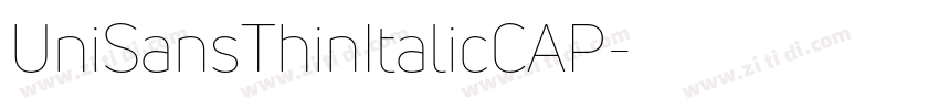 UniSansThinItalicCAP字体转换 UniSansThinItalicCAP字体转换