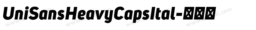 UniSansHeavyCapsItal字体转换