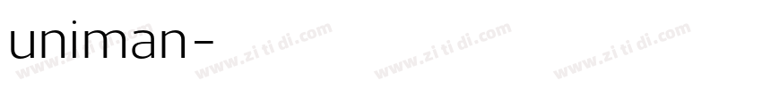 uniman字体转换