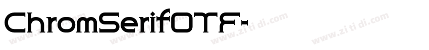 ChromSerifOTF字体转换