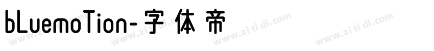 bLuemoTion字体转换