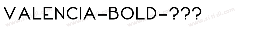 Valencia-Bold字体转换