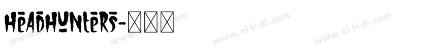 HeadHunters字体转换