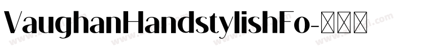 VaughanHandstylishFo字体转换