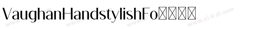 VaughanHandstylishFo字体转换
