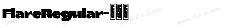 FlareRegular字体转换