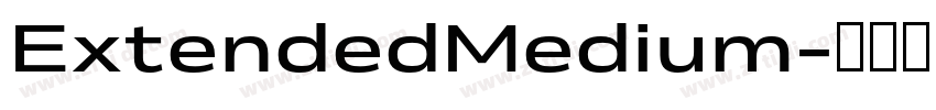 ExtendedMedium字体转换 ExtendedMedium字体转换