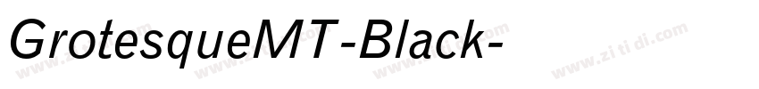 GrotesqueMT-Black字体转换