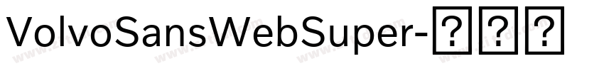 VolvoSansWebSuper字体转换