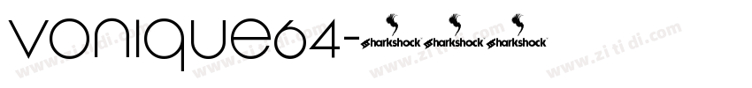 Vonique64字体转换