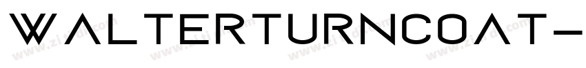 WalterTurncoat字体转换