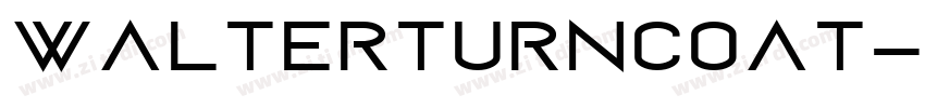 WalterTurncoat字体转换