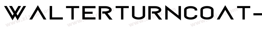 WalterTurncoat字体转换
