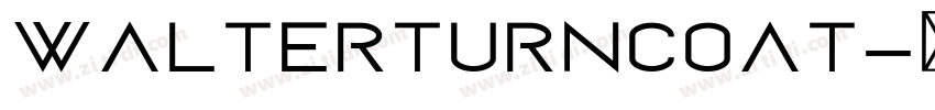 WalterTurncoat字体转换