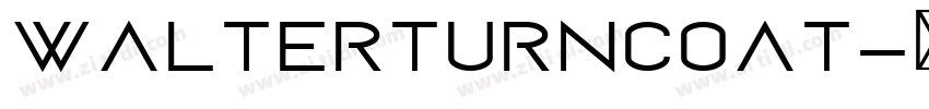 WalterTurncoat字体转换