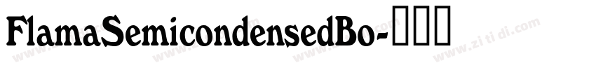 FlamaSemicondensedBo字体转换