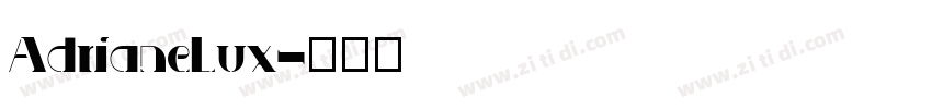 AdrianeLux字体转换