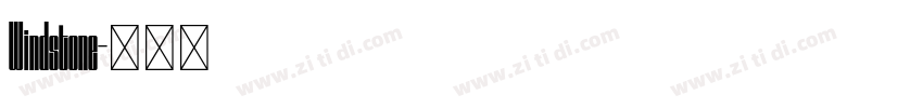 Windstone字体转换
