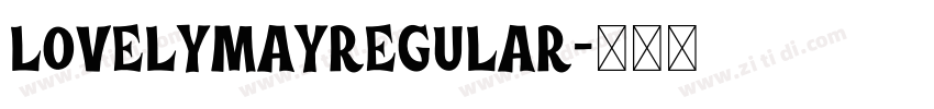 LovelyMayRegular字体转换