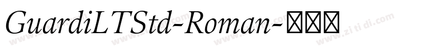 GuardiLTStd-Roman字体转换