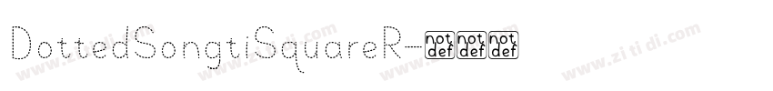 DottedSongtiSquareR字体转换