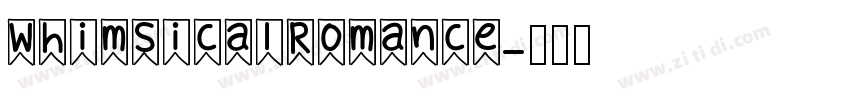 WhimsicalRomance字体转换