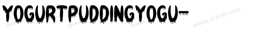 YogurtPuddingYogu字体转换