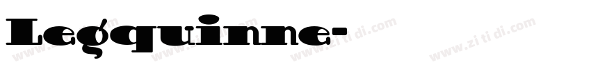 Legquinne字体转换