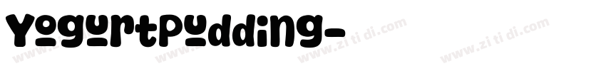 YogurtPudding字体转换