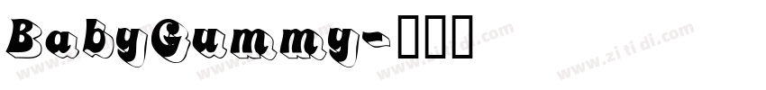 BabyGummy字体转换
