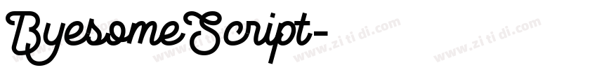 ByesomeScript字体转换 ByesomeScript字体转换