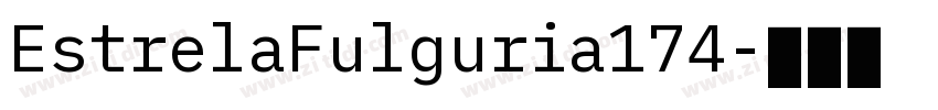 EstrelaFulguria174字体转换