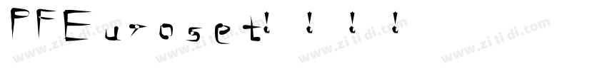 PFEuroset字体转换