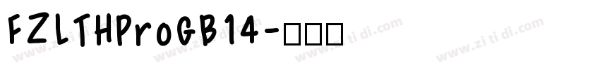 FZLTHProGB14字体转换