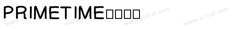 PRIMETIME字体转换