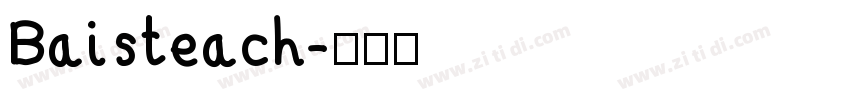 Baisteach字体转换