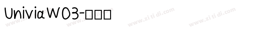 UniviaW03字体转换