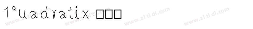 1Quadratix字体转换