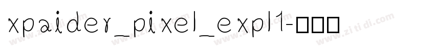 xpaider_pixel_expl1字体转换