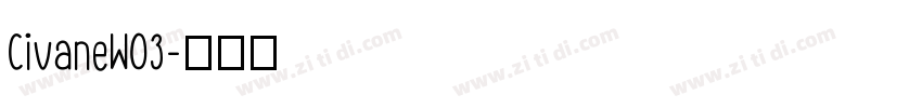 CivaneW03字体转换