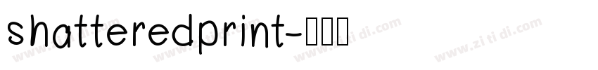shatteredprint字体转换
