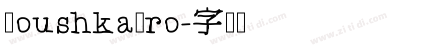 HoushkaPro字体转换
