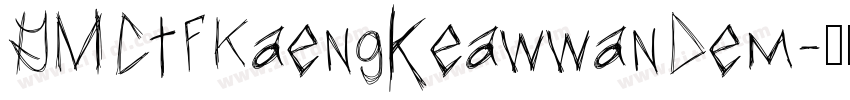 GMCtfKaengkeawwanDem字体转换