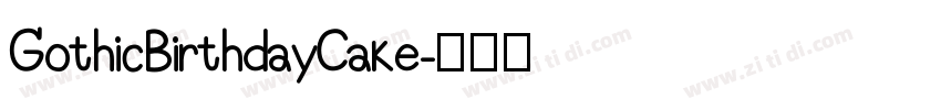 GothicBirthdayCake字体转换
